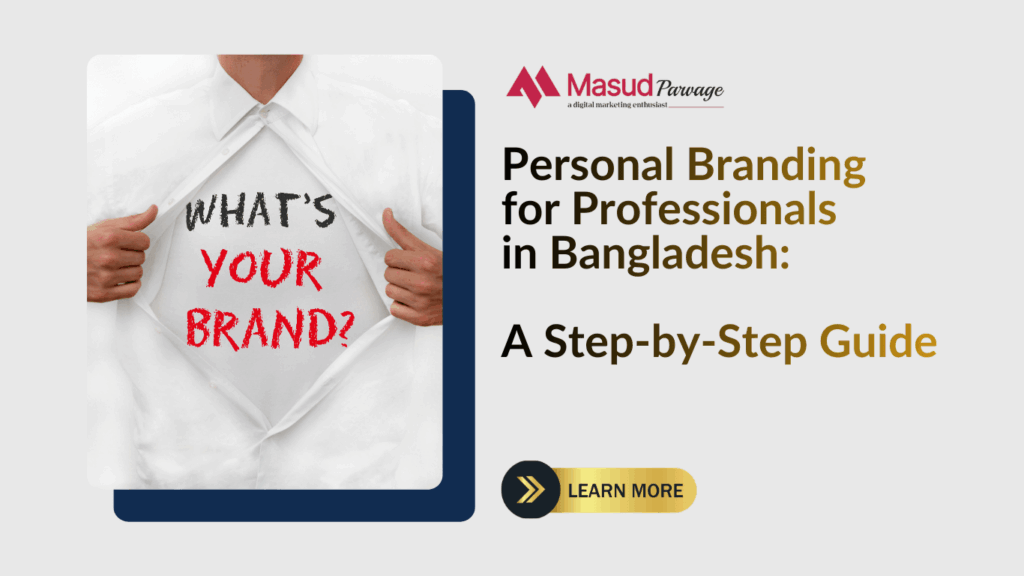 Personal-Branding for Professionals in Bangladesh